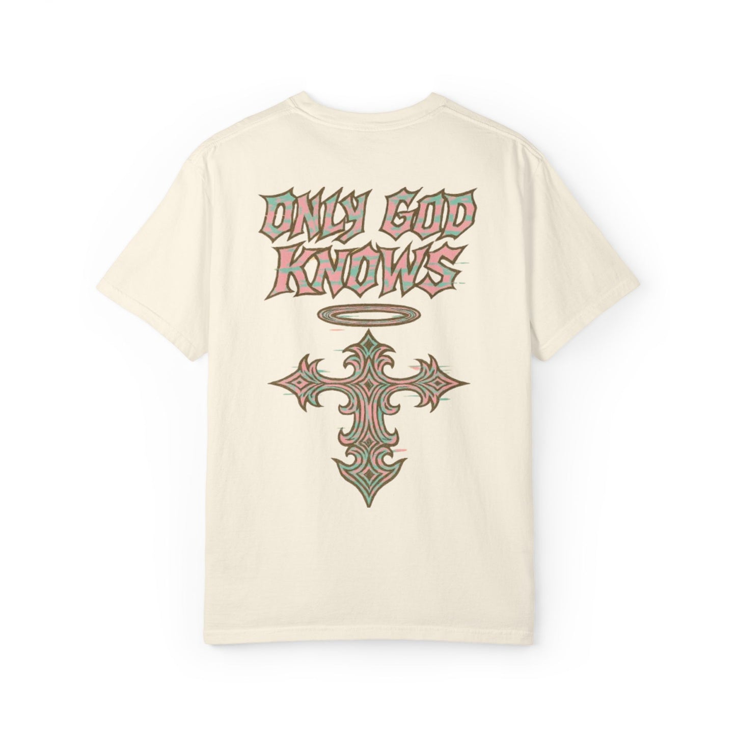 Kraze "Only God knows" Tee